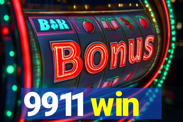 9911 win